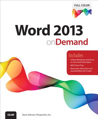 Word 2013 on Demand - Johnson, Steve, and Perspection Inc