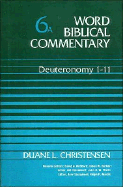 Word Biblical Commentary: Deuteronomy 1-11