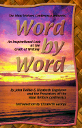 Word by Word: An Inspirational Look at the Craft of Writing