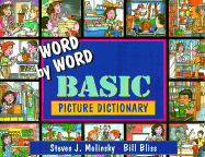 Word by Word Basic Picture Dictionary - Molinsky, Steven J, and Bliss, Bill