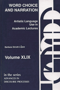 Word Choice and Narration in Academic Lectures: An Essay in Artistic Language Usage
