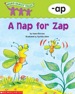 Word Family Tales (-AP: A Nap for Zap) - Einhorn, Kama