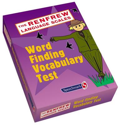 Word Finding Vocabulary Test - Renfrew, Catherine, and Mitchell, Polly