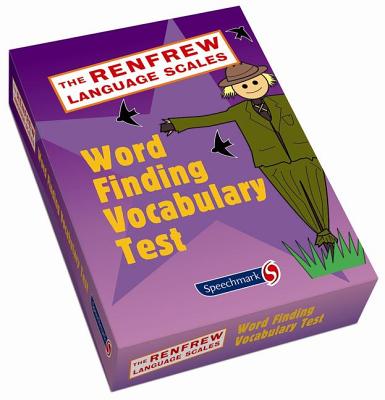 Word Finding Vocabulary Test - Renfrew, Catherine, and Mitchell, Polly