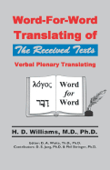 Word-For-Word Translating of The Received Texts, Verbal Plenary Translating - Williams