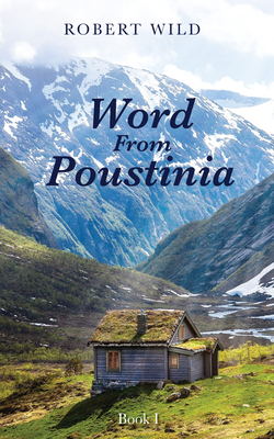 Word From Poustinia, Book I - Wild, Robert