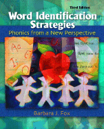Word Identification Strategies: Phonics from a New Perspective
