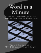 Word in a Minute: Steps for performing basic tasks in Microsoft Word 2010