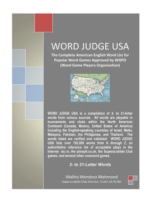 Word Judge USA: The Complete American English Word List for Popular Word Games Approved by Wgpo (Word Game Players Organization) - Mahmood, Maliha Mendoza