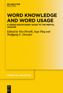 Word Knowledge and Word Usage: A Cross-Disciplinary Guide to the Mental Lexicon