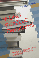 WORD PUzZLeS Devotional: Wisdom and Biblical Rx from the Ultimate Wordsmith