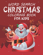 Word Search Christmas Coloring Book For Kids: Word Search, Maze Coloring Book Best Gifts For Kids, Christmas Workbook Game For Learning