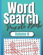 Word Search Puzzle Book: An Advanced Relaxing Brain Games Activity Book with Funny Wordsearches in Large Print for Kids, Young Adults, Adults and Seniors or to Gift for Friends (Paperback)