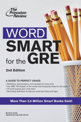 Word Smart for the GRE - Princeton Review