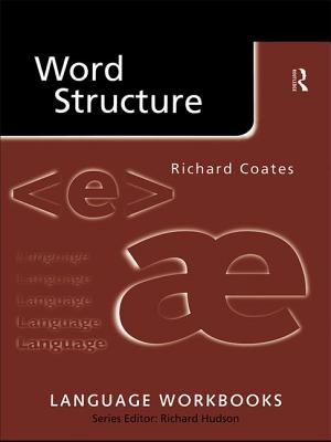 Word Structure - Coates, Richard, Professor