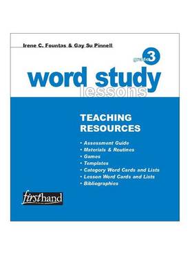 Word Study Lessons Teaching Resources: Grade 3 - Fountas, Irene C, and Pinnell, Gay Su