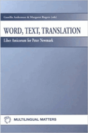 Word, Text, Translation: Liber Amicorum for Peter Newmark