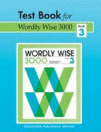 Wordly Wise 3000: Test 3, Grade 6
