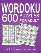 Wordoku 600 Puzzles for Adult: Hard Puzzles with Solution