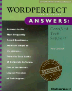 WordPerfect for Windows Answers: Certified Tech Support - Campbell, Mary V