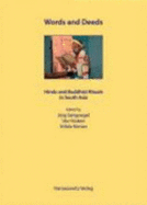 Words and Deeds - Hindu and Buddhist Rituals in South Asia - Gengnagel, Jorg (Editor), and Husken, Ute (Editor), and Raman, Srilata (Editor)