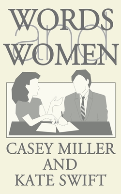 Words and Women - Miller, Casey, and Swift, Kate