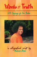 Words of Truth: 108 Sayings of Sai Baba