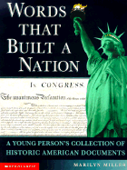 Words That Built a Nation - Miller, Marilyn