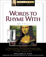 Words to Rhyme with: For Poets and Songwriters - Espy, Willard R, and Phillips, Louis (Foreword by)