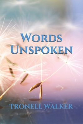 Words Unspoken - Editing, Cbm - Christian Book (Editor), and Walker, Tronell