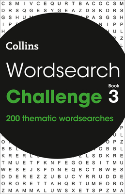 Wordsearch Challenge Book 3: 200 Themed Wordsearch Puzzles - Collins Puzzles