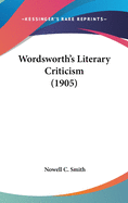 Wordsworth's Literary Criticism (1905)