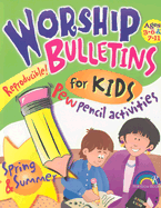 Worhip Bulletins for Kids: Spring & Summer Ages 3-11