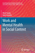 Work and Mental Health in Social Context