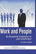 Work and People: An Economic Evaluation of Job Enrichment (Hc)