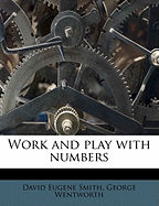 Work and play with numbers