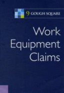 Work Equipment Claims