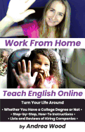 Work from Home, Teach English Online: Turn Your Life Around