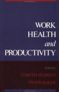 Work, Health, and Productivity