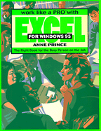 Work Like a Pro with Excel for Windows 95
