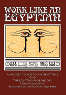 Work Like an Egyptian