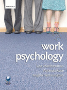 Work Psychology: An Introduction to Human Behaviour in the Workplace