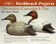 Workbench Projects: Decorative Canvasback Pair - Wildfowl Carving Magazine (Editor)