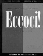 Workbook and Laboratory Manual to accompany Eccoci!: Beginning Italian - Blelloch, Paola, and DAngelo, Rosetta, and Skubikowski, Ugo