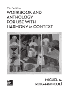 Workbook/Anthology for Use with Harmony in Context