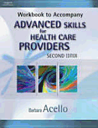 Workbook for Acello's Advanced Skills for Health Care Providers, 2nd