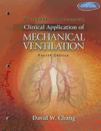 Workbook for Chang's Clinical Application of Mechanical Ventilation, 4th