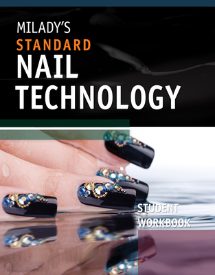 Workbook for Milady's Standard Nail Technology - Milady