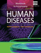 Workbook for Neighbors/Tannehill-Jones' Human Diseases