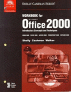 Workbook for Shelly/Cashman/Vermaat's Microsoft Office 2000: Introductory Concepts and Techniques